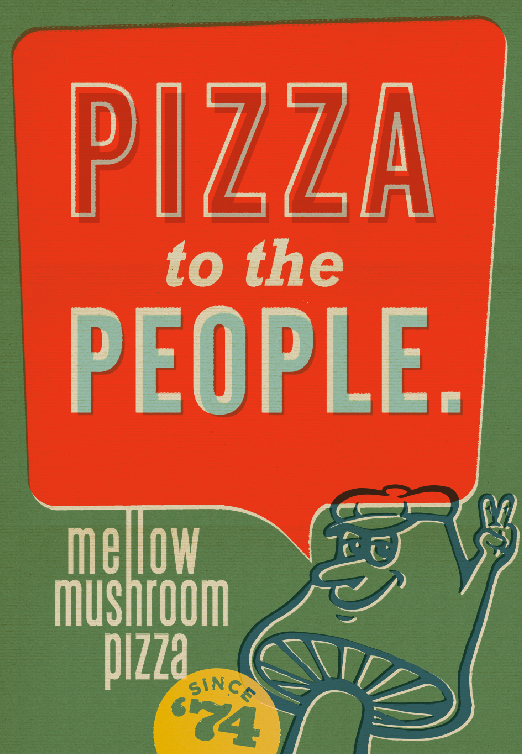 Mellow Mushroom Pizza Advertising